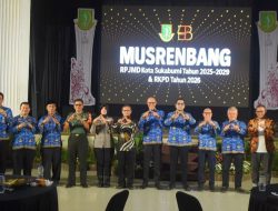 Musrenbang RPJMD dan RKPD, Langkah Awal Wujudkan Sukabumi Kota Bercahaya