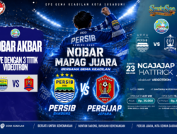 Catat, Ini Lokasi Nobar Persib Vs Persijap di Sukabumi Sore Ini
