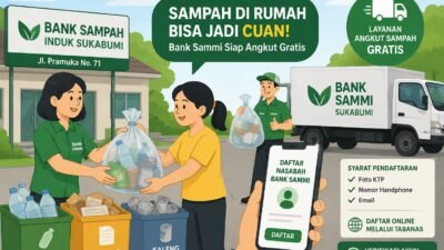 Sampah di Rumah Bisa Jadi Cuan, Bank Sammi Sukabumi Siap Angkut Gratis