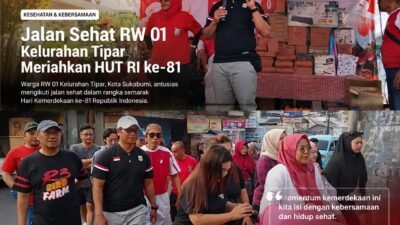 Jalan Sehat Meriahkan HUT ke-81 RI di RW 01 Tipar, Anggota DPRD Kota Sukabumi Inggu Sudeni : Momen Perkuat Kebersamaan